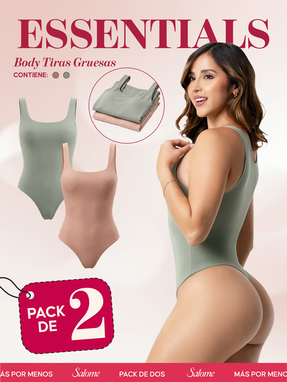 Paquete x2 Body Tiras gruesas, Escote Redondo, Control de Abdomen | Salome 5001